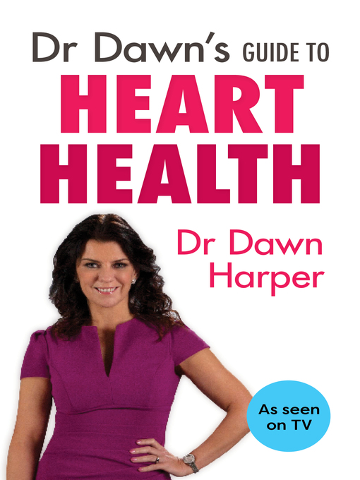 Title details for Dr Dawn's Guide to Heart Health by Dawn Harper - Available